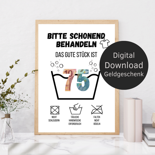 Originelles Geldgeschenk zum 75. Geburtstag: PDF-Vorlage „Waschanleitung“ zum Ausdrucken. Humorvolles Last-Minute-Geschenk zum Einrahmen & Geldscheine kreativ verschenken. Sofort-Download!
