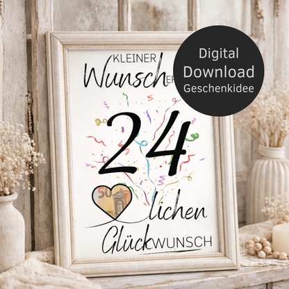 Digitaler Download Geldgeschenk Wunscherfüller 24. Geburtstag – DIY PDF mit großer 24 und Herz für Geldschein