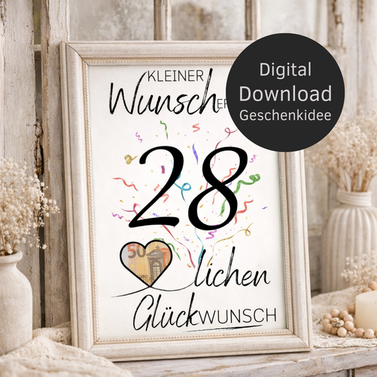 Digitaler Download Geldgeschenk Wunscherfüller 28. Geburtstag – kreatives DIY PDF mit großer 28 und Herz für Geldschein