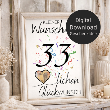 Digitaler Download Geldgeschenk Wunscherfüller 33. Geburtstag – kreatives DIY Geldgeschenk mit großer Zahl 33 und Herz zum Einlegen eines Geldscheins
