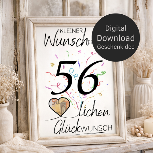 Digitaler Download Geldgeschenk Wunscherfüller zum 56. Geburtstag als kreatives DIY Geschenk mit großer 56 und Herz für Geldschein