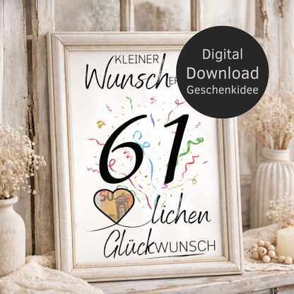 Digitaler Download Geldgeschenk Wunscherfüller zum 61. Geburtstag als kreatives DIY Geschenk mit großer 61 und Herz für Geldschein