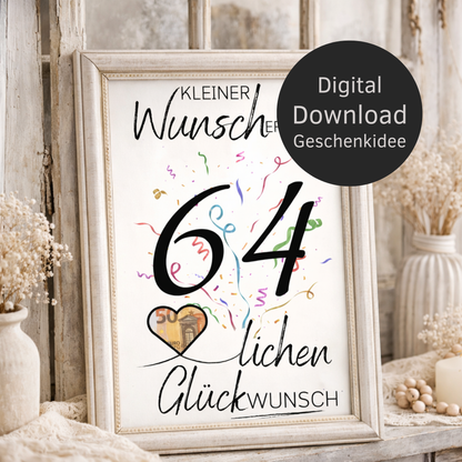 Digitaler Download Geldgeschenk Wunscherfüller zum 64. Geburtstag als kreatives DIY Geschenk mit großer 64 und Herz für Geldschein