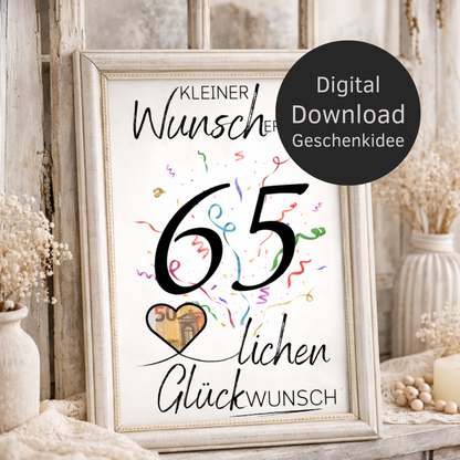 Digitaler Download Geldgeschenk Wunscherfüller zum 65. Geburtstag als kreatives DIY Geschenk mit großer 65 und Herz für Geldschein