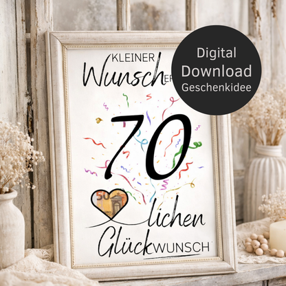 Digitaler Download Geldgeschenk Wunscherfüller zum 70. Geburtstag als kreatives Geburtstagsgeschenk DIY mit großer 70 und Herz für Geldschein