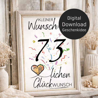 Digitaler Download Geldgeschenk Wunscherfüller zum 73. Geburtstag als kreatives Geburtstagsgeschenk DIY mit großer 73 und Herz für Geldschein
