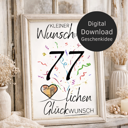 Digitaler Download Geldgeschenk Wunscherfüller zum 77. Geburtstag als kreatives Geburtstagsgeschenk DIY mit großer 77 und Herz für Geldschein