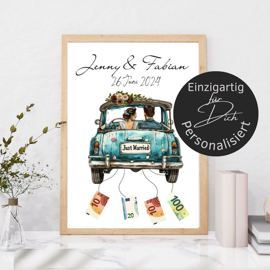 Kreatives Geldgeschenk zur Hochzeit – personalisiertes Hochzeitsauto-Poster als Digital-Download. Einfach ausdrucken, Geldscheine befestigen & einrahmen. Last-Minute-Geschenkidee für Hochzeitsreise.