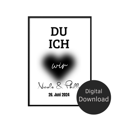 Personalisiertes Hochzeitsposter "DU ICH WIR" im Herz – Name & Datum. Sofort-Download, selbst ausdrucken. Perfektes Last-Minute-Hochzeitsgeschenk.